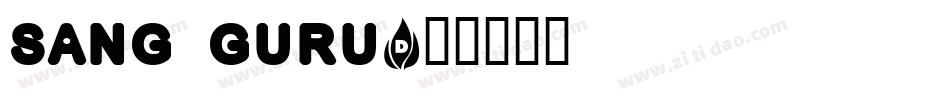 Sang Guru字体转换